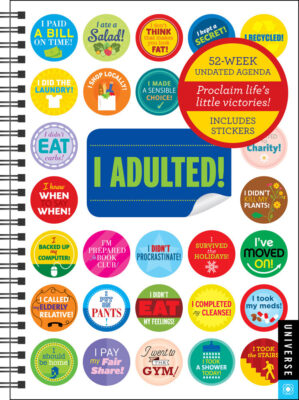 I Adulted! Agenda Undated Calendar