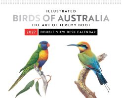 Birds of Australia, The Art of Jeremy Boot 2027 Double View Desk Easel Calendar