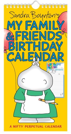 Sandra Boynton's My Family & Friends Birthday Perpetual Wall Calendar