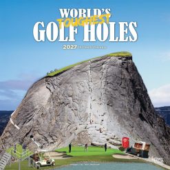 World's Toughest Golf Holes 2027 Square Wall Calendar
