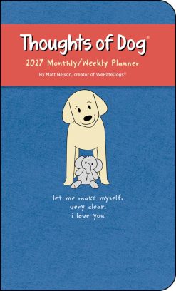 Thoughts of Dog 2027 Monthly/Weekly Planner Diary
