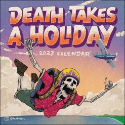 Death Takes a Holiday 2027 Square Wall Calendar
