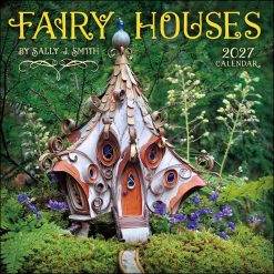 Fairy Houses 2027 Square Wall Calendar