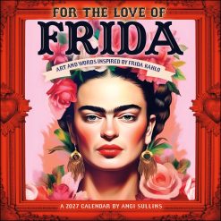For the Love of Frida 2027 Square Wall Calendar